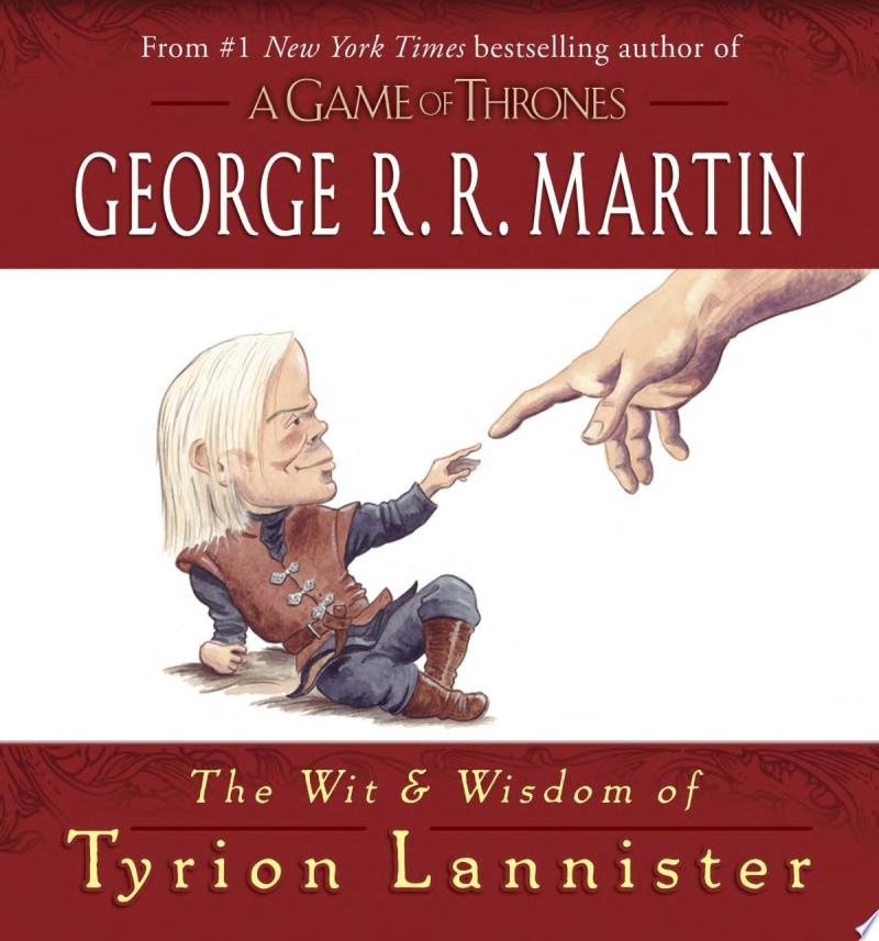 Image for "The Wit &amp; Wisdom of Tyrion Lannister"