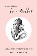 Image for "From One Mom to a Mother"