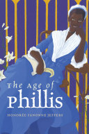 Image for "The Age of Phillis"
