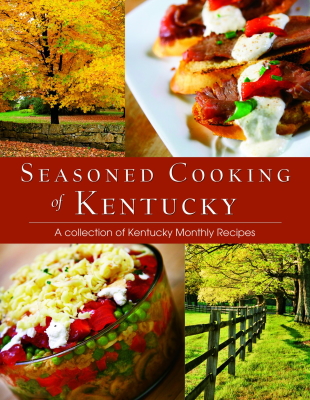 Seasoned Cooking of Kentucky by Kentucky Monthly