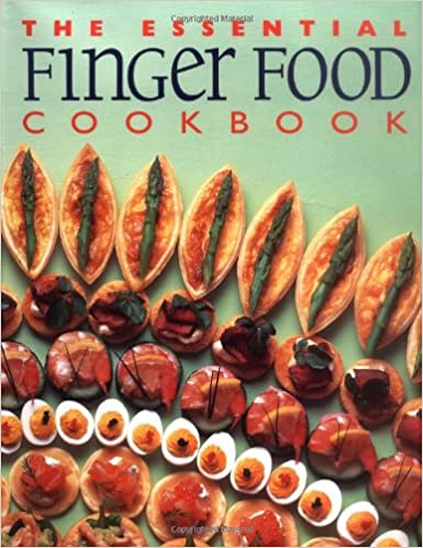 The Essential Finger Food Cookbook by Wendy Stephen, et al