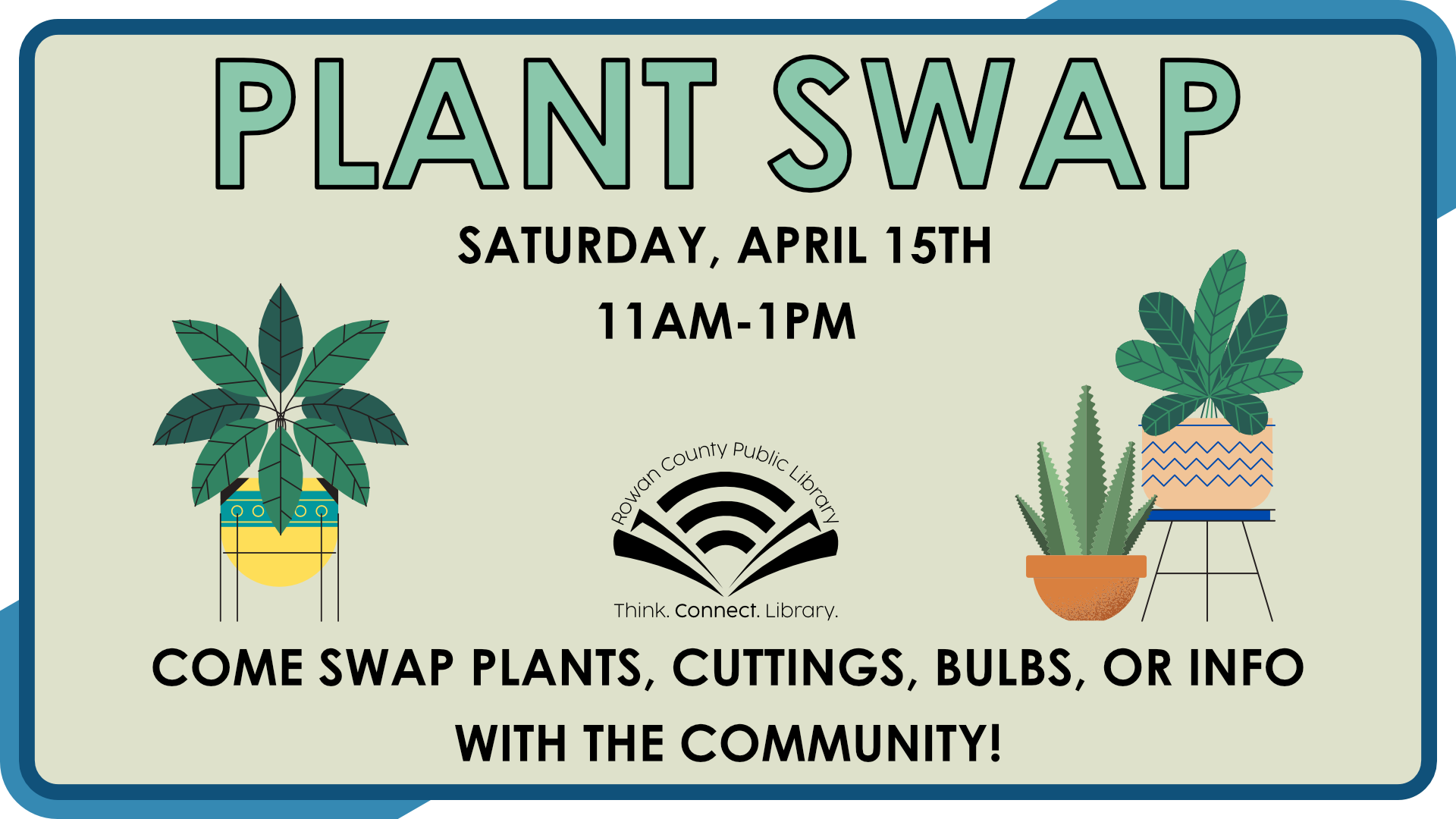 Plant Swap, April 15th at 11am, intended for all ages