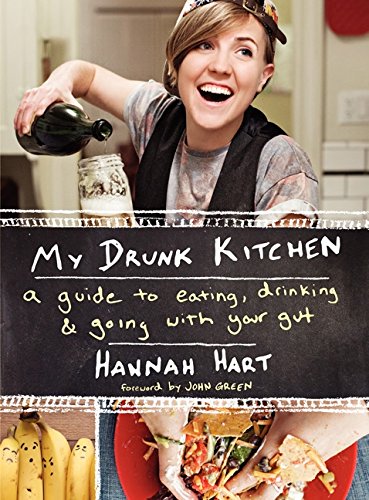 My Drunk Kitchen by Hannah Hart