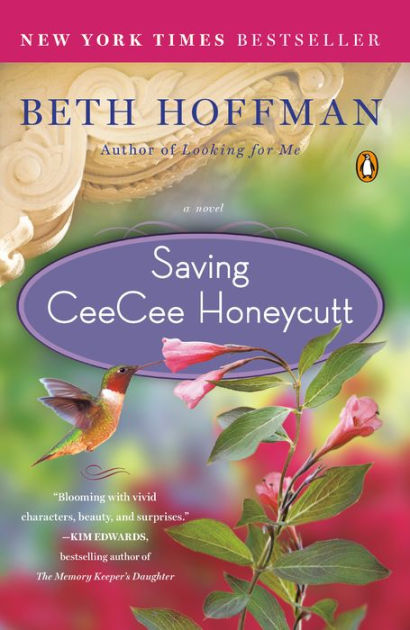 Saving CeeCee Honeycutt by Beth Hoffman