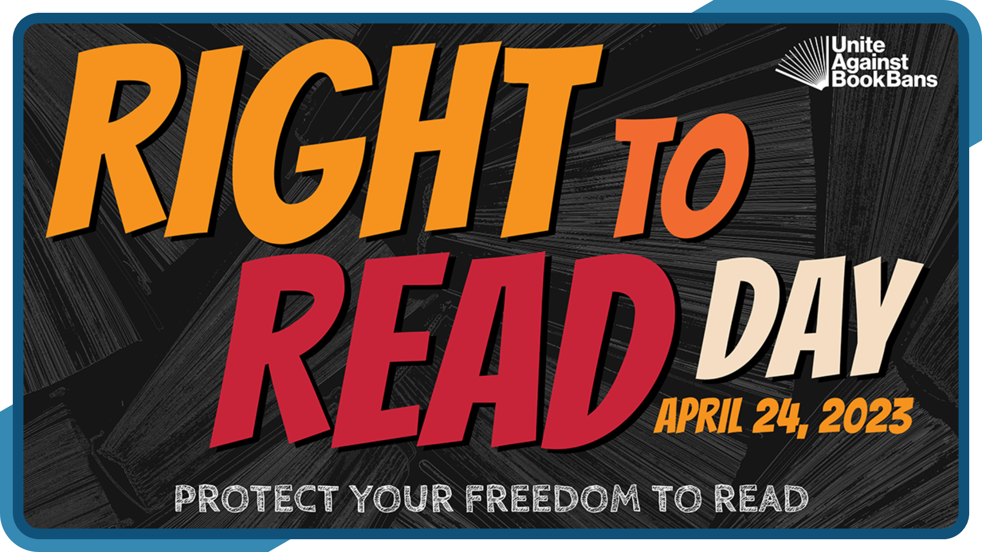Join the fight against censorship on Right to Read Day, April 24th