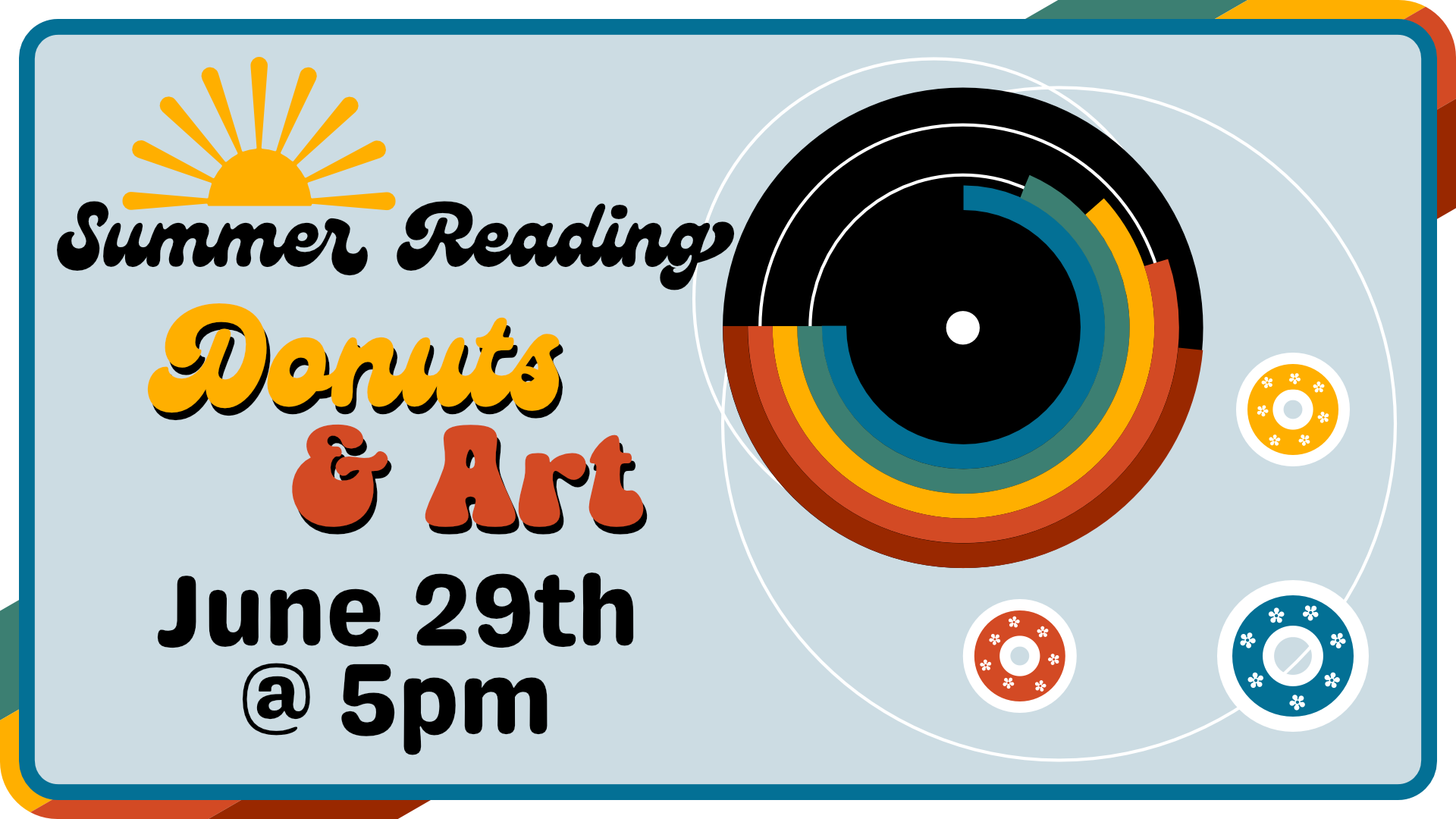 Summer Reading Donuts and Art, June 29th at 5pm
