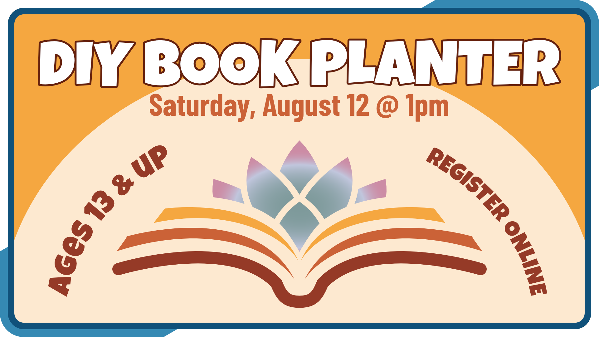 DIY Book Planter, August 12 at 1pm, ages 13 and up, registration required