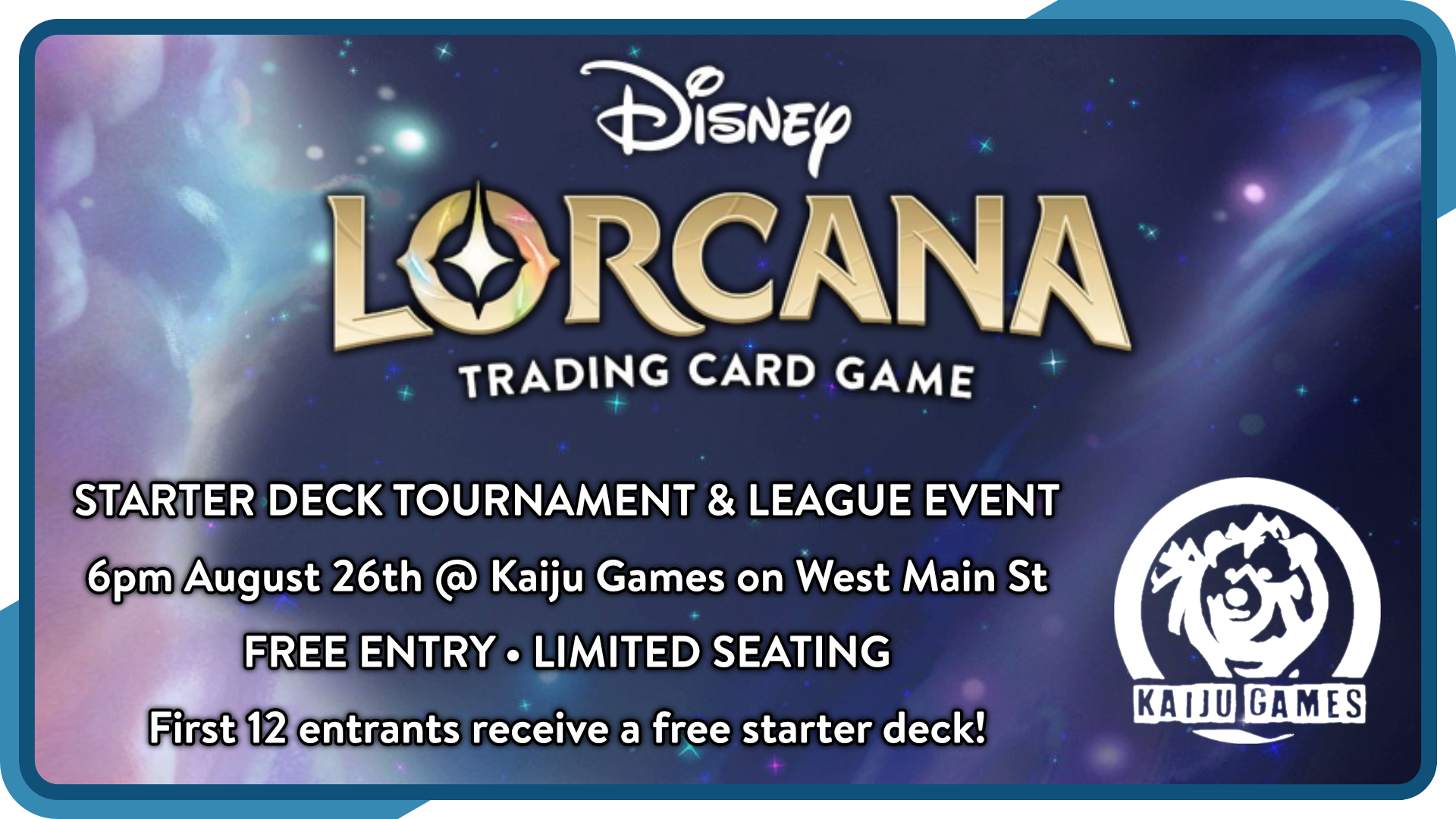 Disney Lorcana tournament and league event, August 26th at 6pm, at Kaiju Games on West Main Street