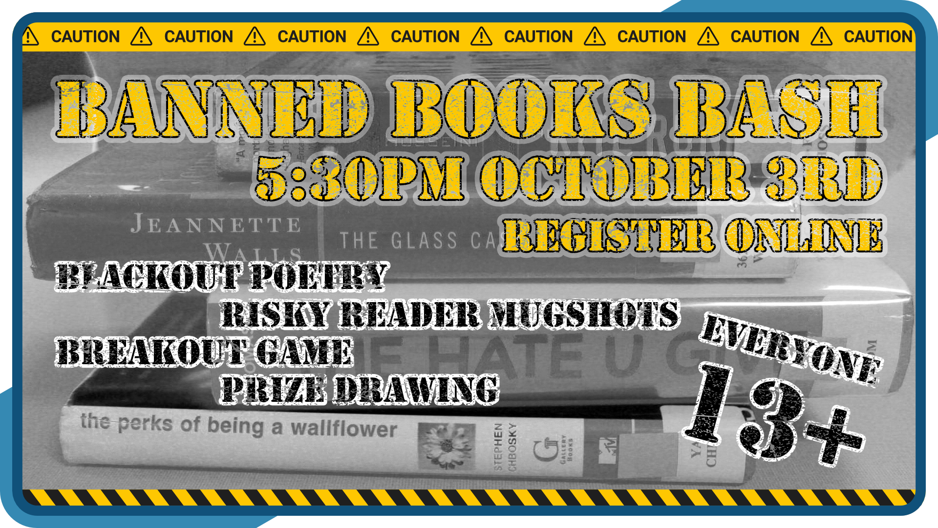 Banned Books Bash, October 3rd at 5:30pm, intended for ages 13+