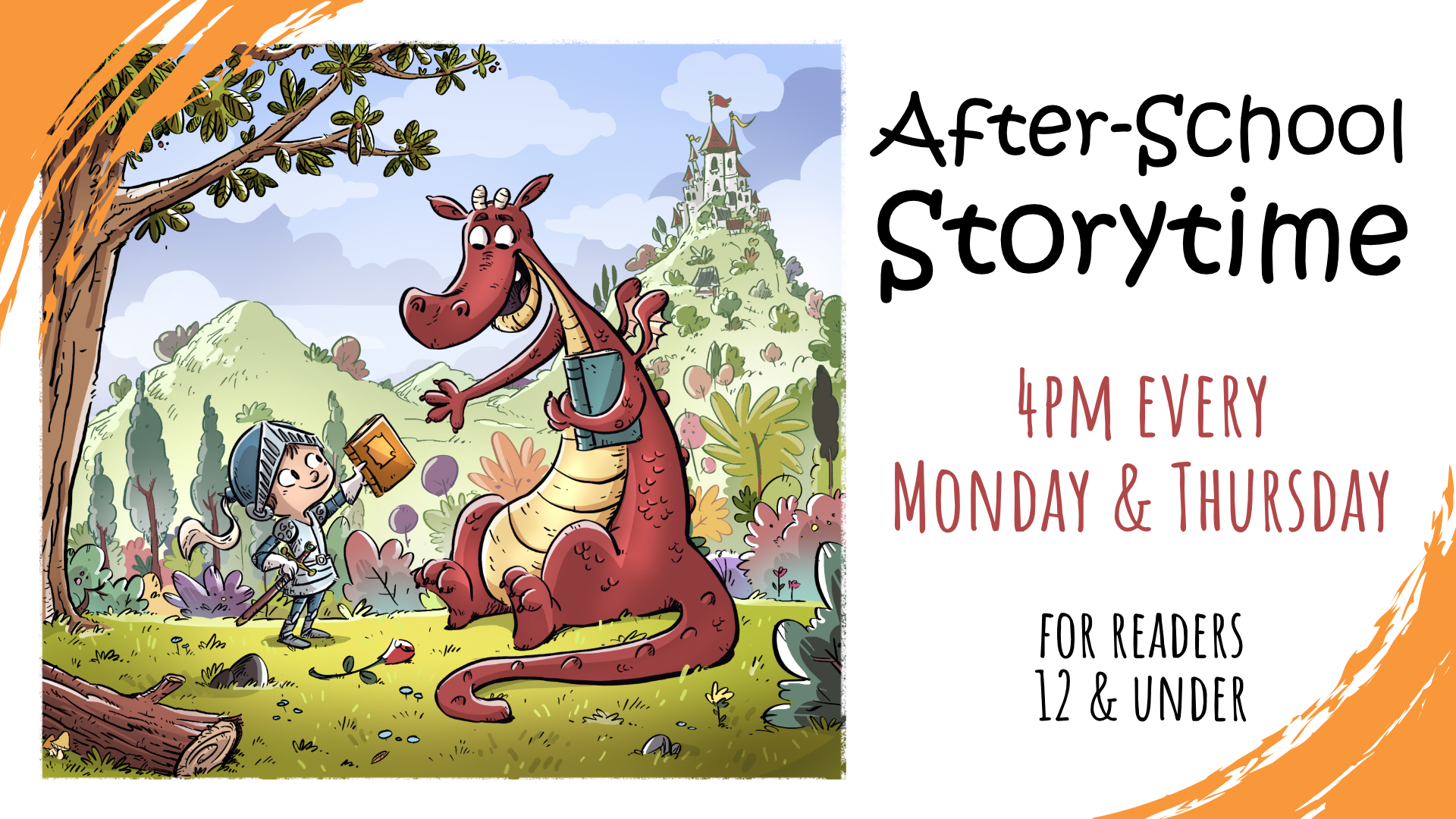After-School Storytime, Mondays and Thursdays weekly at 4pm, intended for ages 12 and under