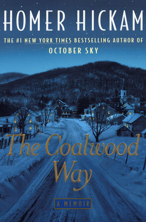 The Coalwood Way by Homer Hickam