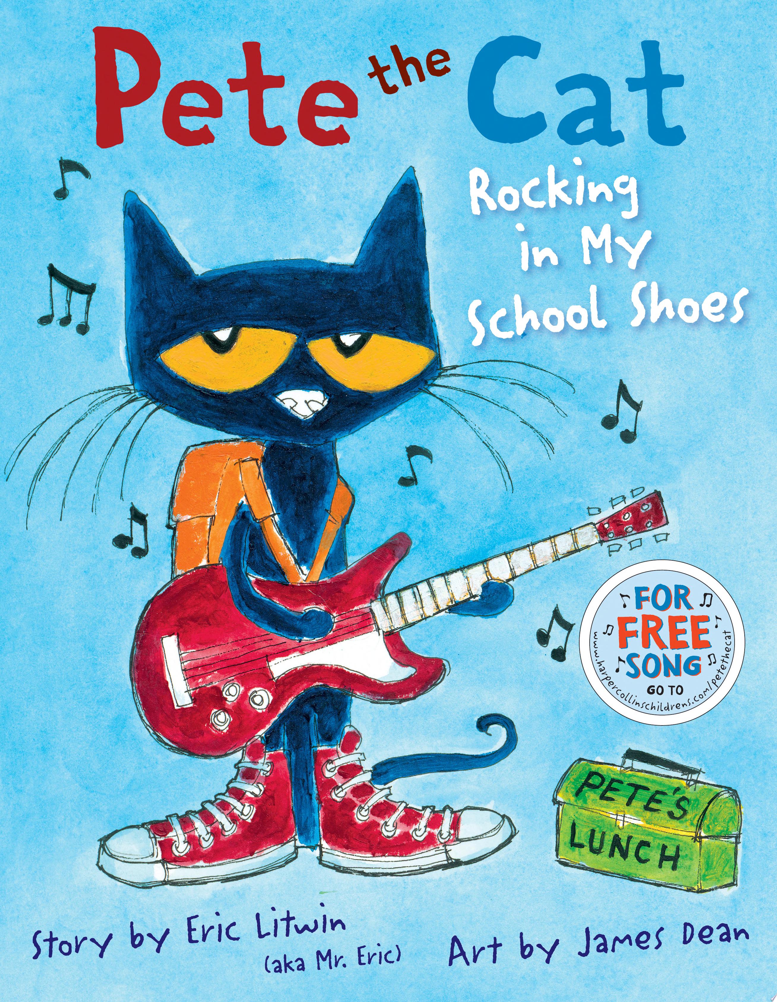 Image for "Pete the Cat: Rocking in My School Shoes"