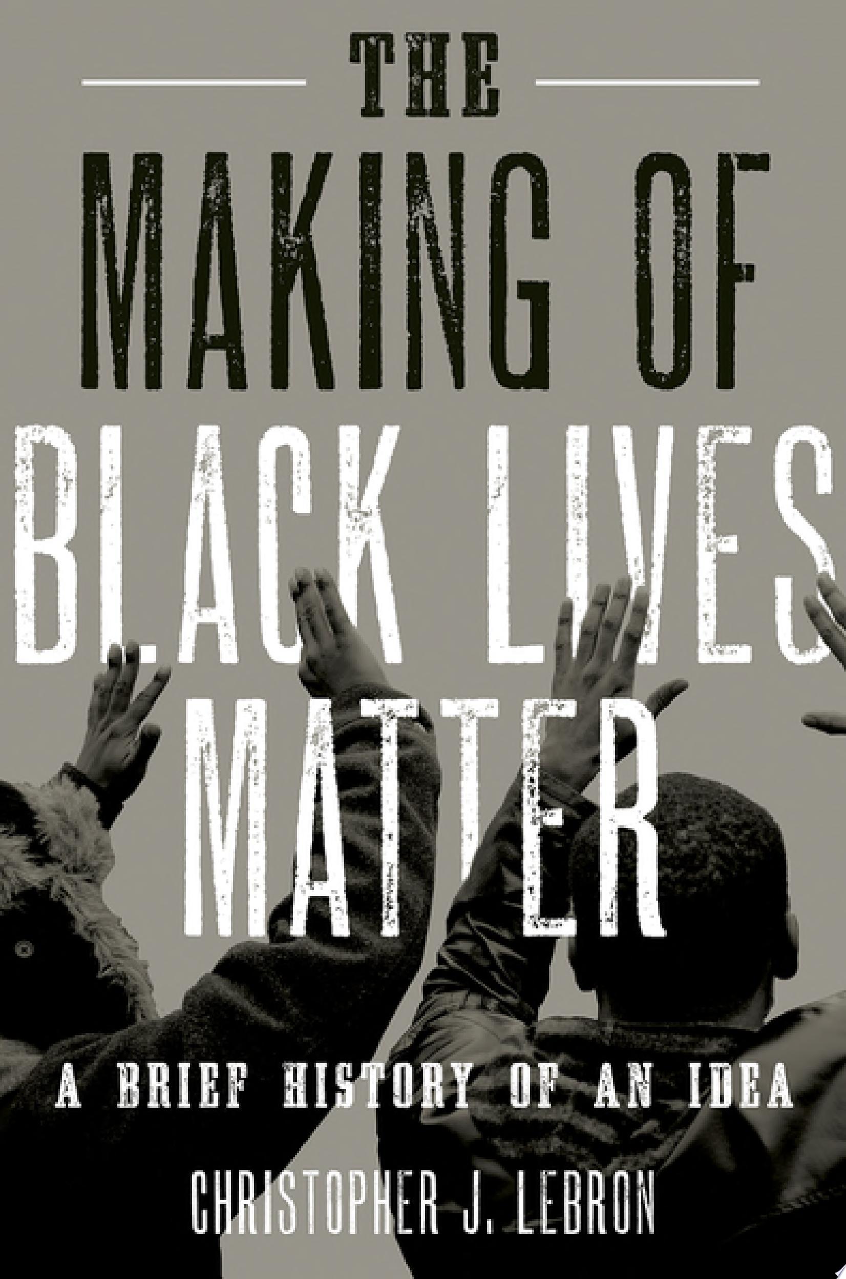 Image for "The Making of Black Lives Matter"