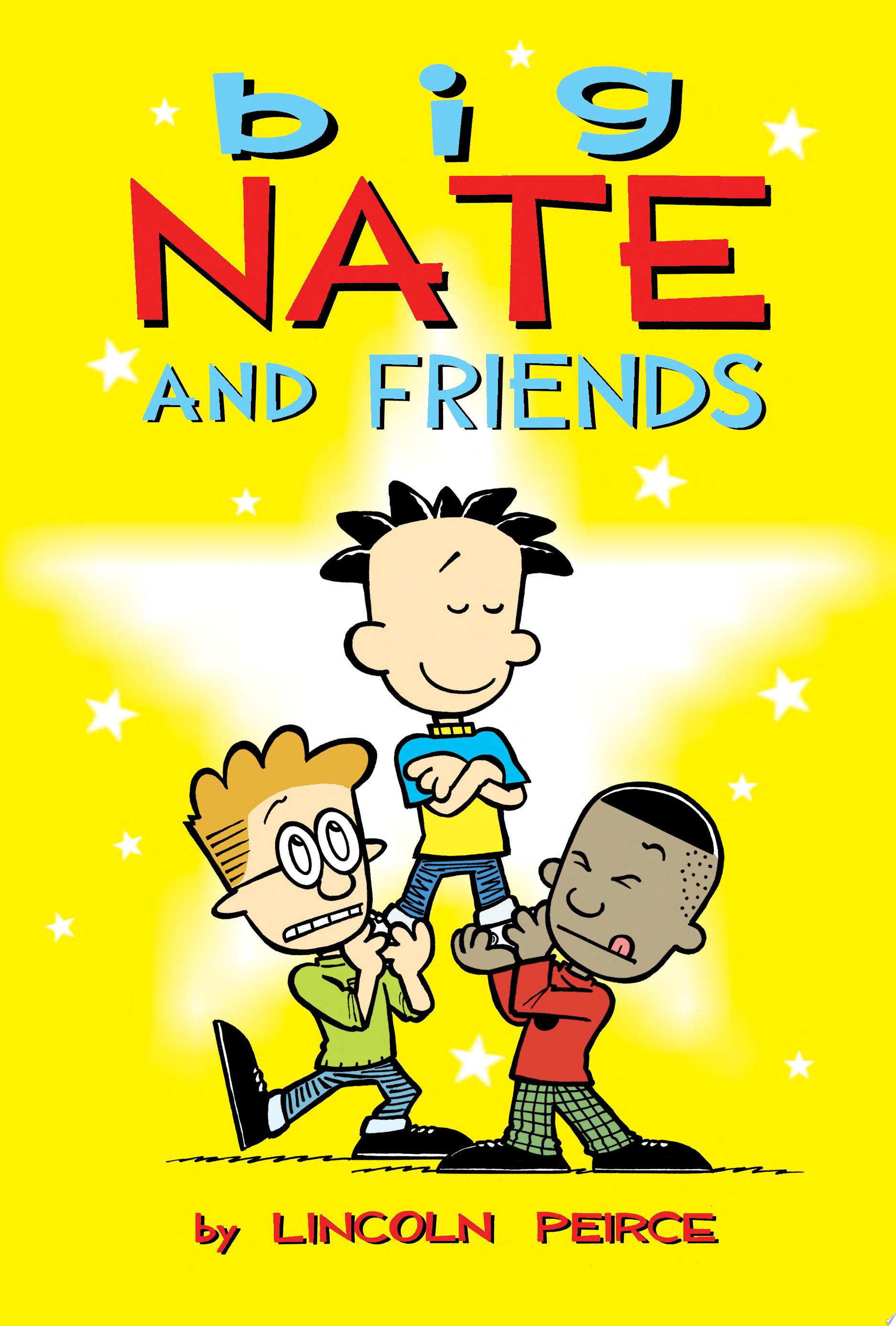Image for "Big Nate and Friends"