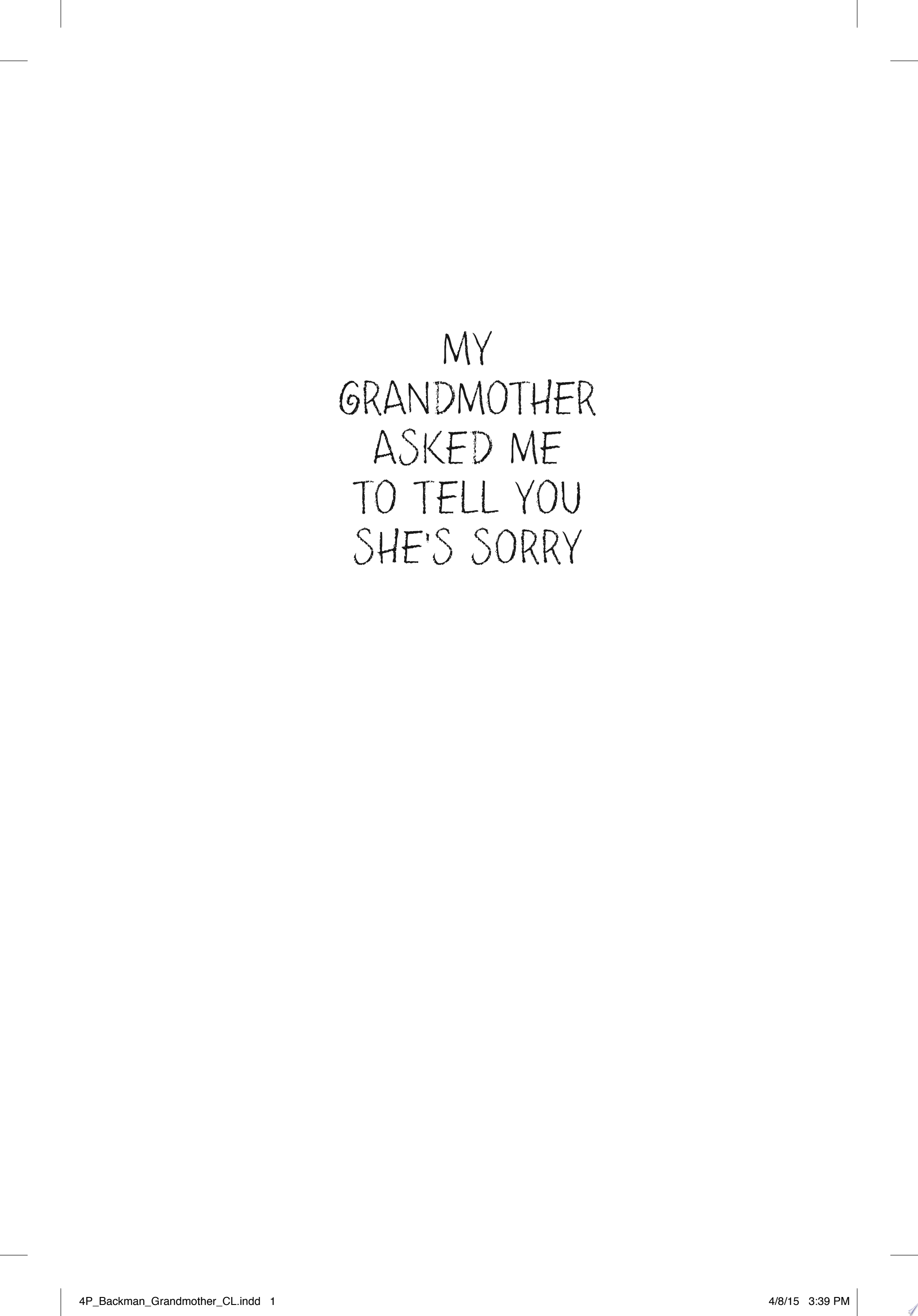 Image for "My Grandmother Asked Me to Tell You She&#039;s Sorry"