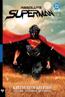 Image for "Absolute Superman Vol. 1: Last Dust of Krypton"