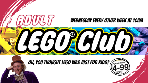Adult LEGO® Club, every other Wednesday at 10am, intended for ages 18+