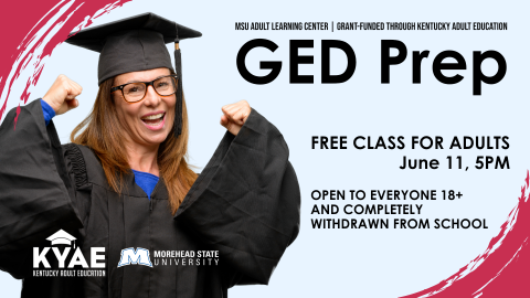 GED Prep, June 11th at 5pm, intended for everyone 18+ and withdrawn from school