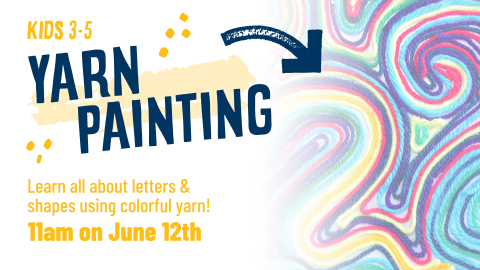 Yarn painting, June 12 at 11am, for ages 3 through 5