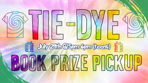 Book Prize Pickup and Tie Dye (teens)