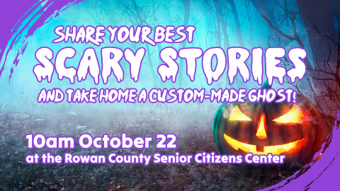 Scary stories and gauze ghost craft at the Rowan County Senior Citizens Center, 10am October 22, ages 55 and older