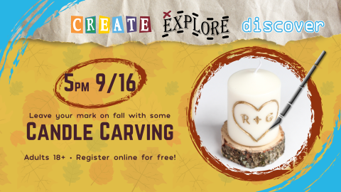 Candle carving, 5pm September 16, ages 18 and older, registration required