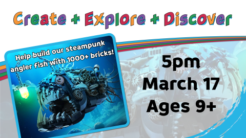 Create explore discover, third Tuesday monthly at 5pm, this specific program ages 9 and up