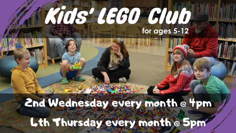 Kids' LEGO Club, 4pm second Wednesday monthly and 5pm fourth Thursday monthly, ages 5 through 12