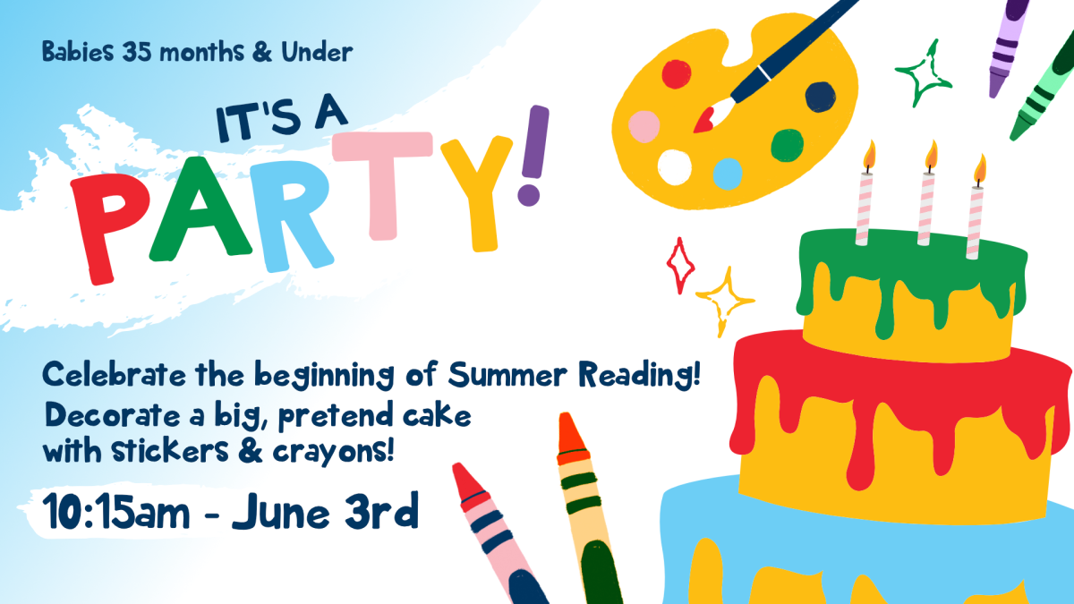 It's a party, June 3 at 10:15am, for babies 35 months and younger