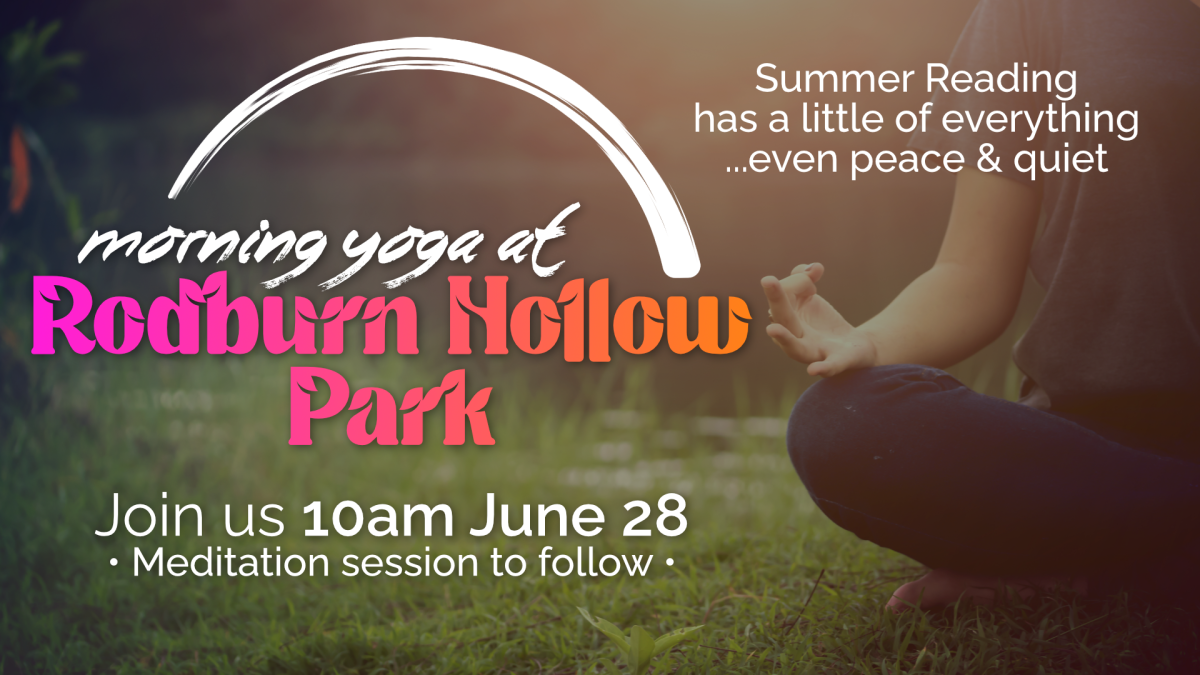 Morning yoga at Rodburn Hollow Park, 10am June 28, ages 18 and up
