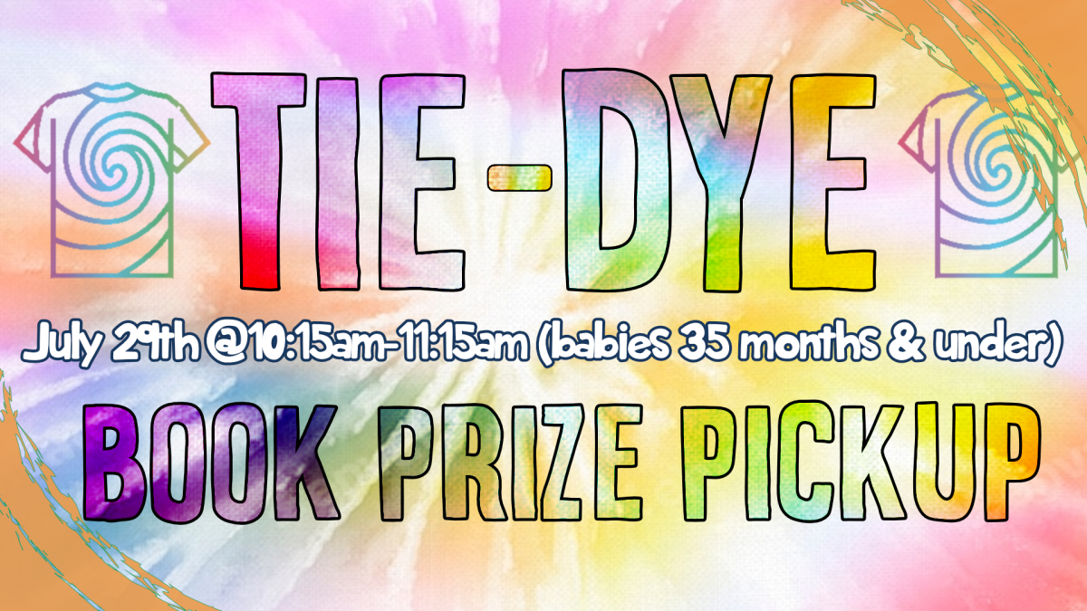 Book Prize Pickup and Tie Dye (babies/toddlers 35 months and under)