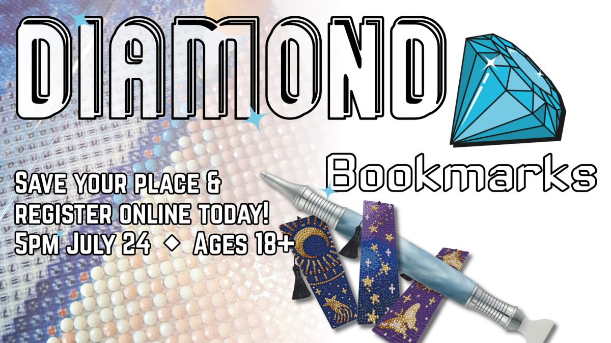 Diamond art bookmarks, 5pm July 24, ages 18 and up, registration required