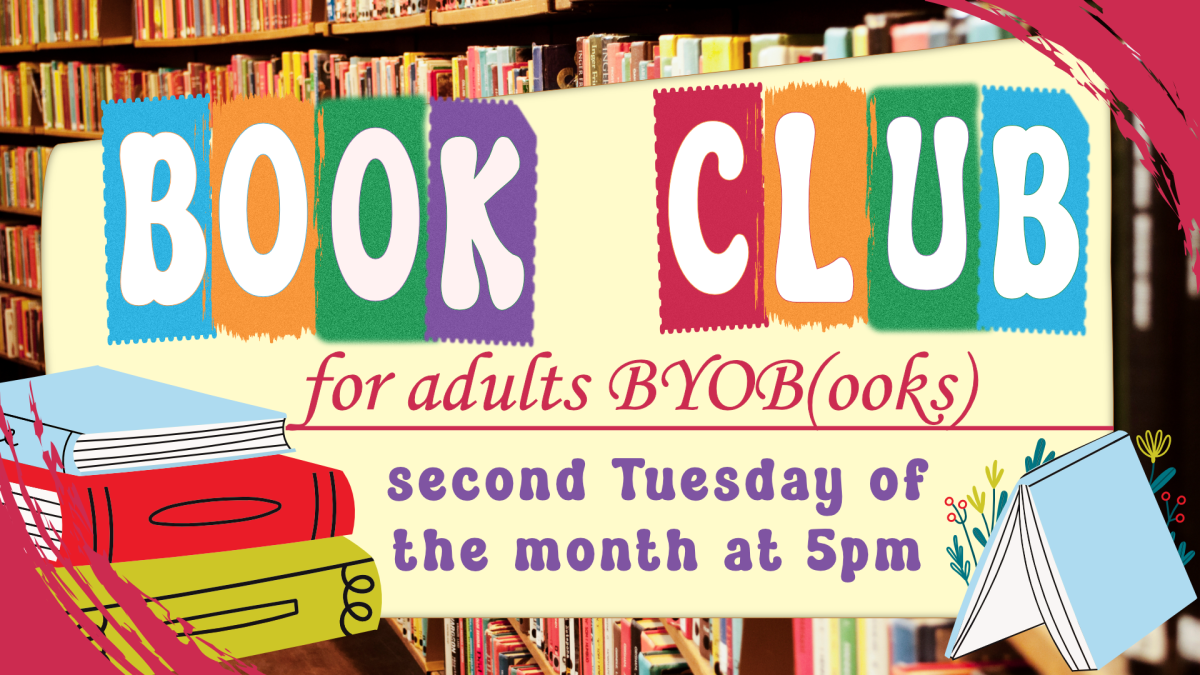 Adult Book Club every second Tuesday at 5pm