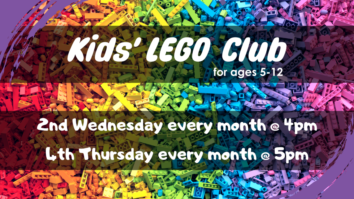 Kids' LEGO Club, 4pm second Wednesday monthly and 5pm fourth Thursday monthly, ages 5 through 12