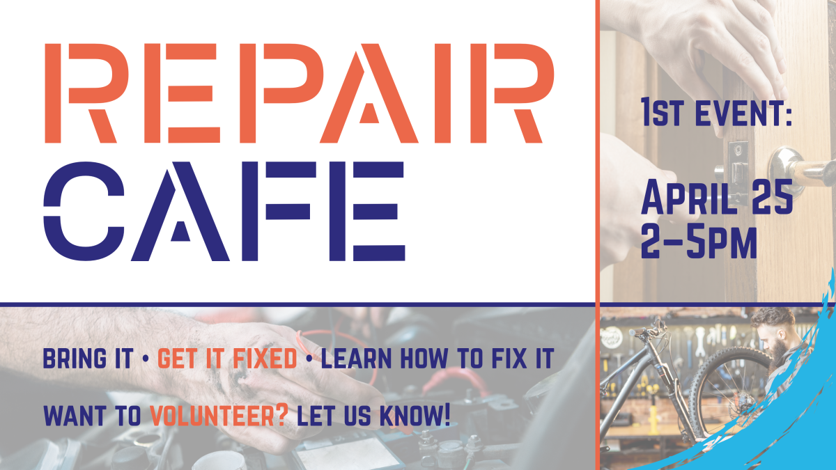 Repair cafe, 2pm April 25, all ages
