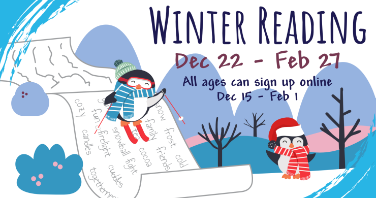 Winter Reading, December 22 through February 27, all ages, registration required