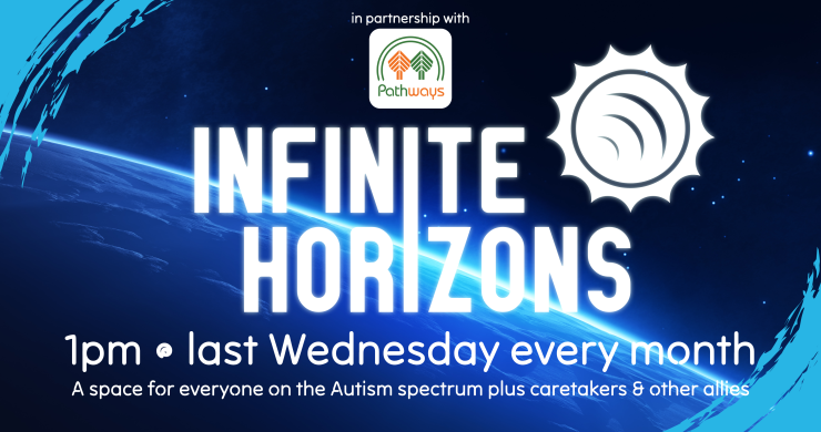 Infinite horizons, last Wednesday monthly at 1pm, all ages