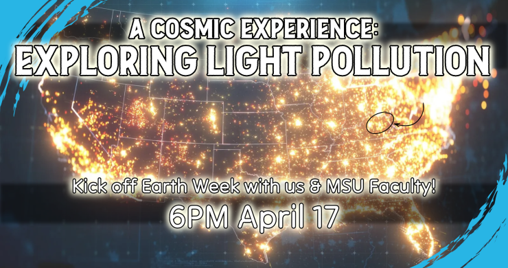 Exploring light pollution with MSU faculty, 6pm April 17, all ages